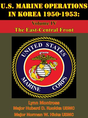 cover image of U.S. Marine Operations In Korea 1950-1953, Volume 4